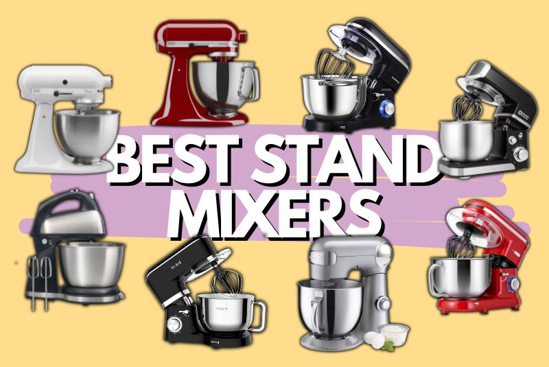 Best Stand Mixers